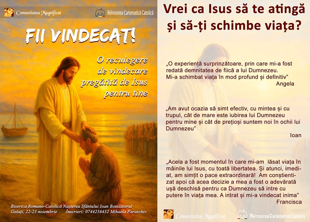 Biserica Catolică din Galați - „Fii vindecat!” - reculegere de vindecare organizată de Comunitatea Magnificat